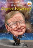 Who Was Stephen Hawking? (eBook, ePUB) Who Was Stephen Hawking? (eBook, ePUB)