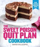 Sweet Poison Quit Plan Cookbook (eBook, ePUB)