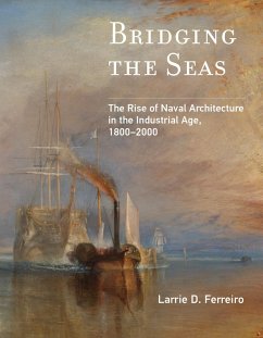 Bridging the Seas (eBook, ePUB) - Ferreiro, Larrie D.