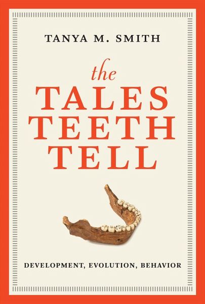 The Tales Teeth Tell (eBook, ePUB)