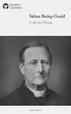 Delphi Collected Works of Sabine Baring-Gould (Illustrated) (eBook, ePUB)