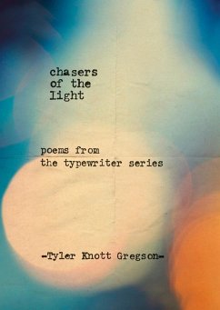 Chasers of the Light (eBook, ePUB) - Knott Gregson, Tyler