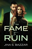 From Fame to Ruin (eBook, ePUB)