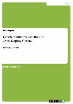 Gesetzesinitiative des Bundes &quote;Anti-Doping-Gesetz&quote; (eBook, PDF)