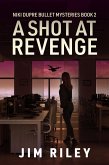 A Shot at Revenge (eBook, ePUB)