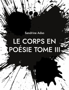 Le Corps en Poésie Tome III (eBook, ePUB)