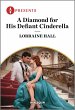A Diamond for His Defiant Cinderella... - Bild 1