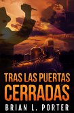 Tras Las Puertas Cerradas (eBook, ePUB)