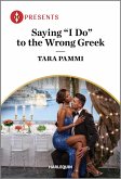Saying "I Do" to the Wrong Greek (eBook, ePUB)