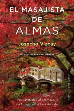 El masajista de almas (eBook, ePUB) - Vizcay Eraso, Josecho