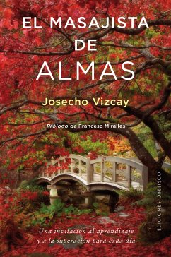 El masajista de almas (eBook, ePUB) - VIZCAY ERASO, JOSECHO