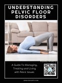 Understanding Pelvic Floor Disorders (eBook, ePUB)