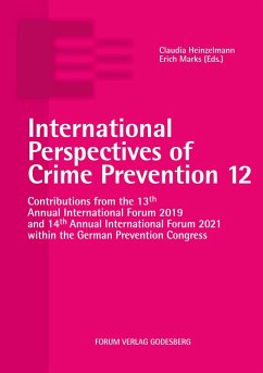 International Perspectives of Crime Prevention 12 (eBook, PDF) - Heinzelmann, Claudia; Marks, Erich