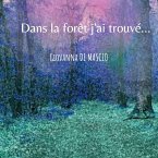 Dans la forêt j'ai trouvé ... (eBook, ePUB)