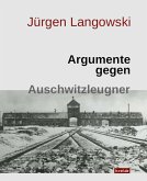 Argumente gegen Auschwitzleugner (eBook, ePUB)