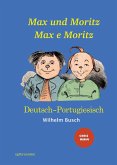 Max und Moritz - Max e Moritz: Zweisprachige Ausgabe: Deutsch-Portugiesisch/ Versão Bilíngue: Alemão-Português (eBook, ePUB)