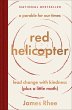 red helicopter-a parable for our times... - Bild 1