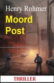 Moord Post: Thriller (eBook, ePUB)