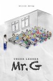 Unser Lehrer Mr. G (eBook, ePUB)