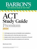 ACT Study Guide Premium Prep, 2024: 6 Practice Tests + Comprehensive Review + Online Practice (eBook, ePUB)