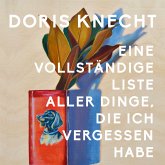 Eine vollständige Liste aller Dinge, die ich vergessen habe (MP3-Download)