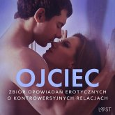 Ojciec – zbiór opowiadań erotycznych o kontrowersyjnych relacjach (MP3-Download)