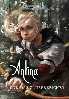 Antina und das Zauberzeichen (eBook, ePUB)