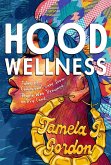 Hood Wellness (eBook, ePUB)