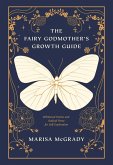 The Fairy Godmother's Growth Guide (eBook, ePUB)