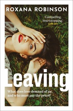 Leaving (eBook, ePUB) - Robinson, Roxana