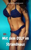 Mit dem DILF im Strandhaus (eBook, ePUB)