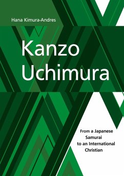 Kanzo Uchimura (eBook, ePUB) - Kimura-Andres, Hana