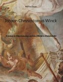 Johann Chrysostomus Winck (eBook, ePUB) Johann Chrysostomus Winck (eBook, ePUB)
