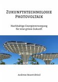 Zukunftstechnologie Photovoltaik (eBook, ePUB)