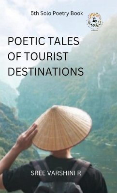 Poetic Tales of Tourist Destination (eBook, ePUB) - Varshini, Sree