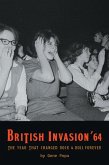 British Invasion '64 - The Year That Changed Rock & Roll Forever (eBook, ePUB)