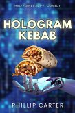 Hologram Kebab - Deluxe edition (Short Stories) (eBook, ePUB)
