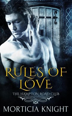 Rules of Love (The Hampton Road Club, #2) (eBook, ePUB) - Knight, Morticia