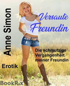 Versaute Freundin (eBook, ePUB) - Simon, Anne