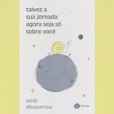 talvez a sua jornada agora seja só sobre você (MP3-Download) talvez a sua jornada agora seja só sobre você (MP3-Download)