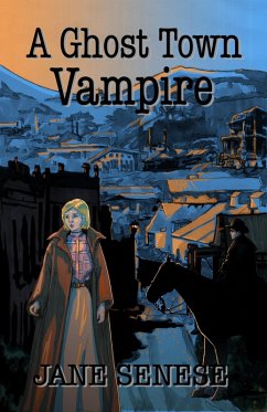 Cover A Ghost Town Vampire (eBook, ePUB)