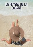 La Femme de la Cabane (eBook, ePUB)