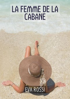 La Femme de la Cabane (eBook, ePUB) - Rossi, Eva