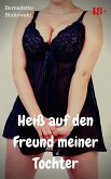 Heiß auf den Freund meiner Tochter (eBook, ePUB)