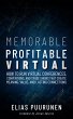 Memorable, Profitable, Virtual: How to... - Bild 1