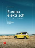 Europa elektrisch - Vanlife im ID. Buzz (eBook, PDF)