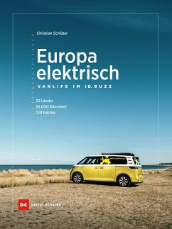 Europa elektrisch - Vanlife im ID. Buzz (eBook, PDF) - Schlüter, Christian