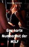 Eine harte Nummer mit der MILF (eBook, ePUB)