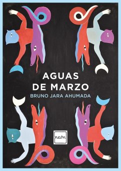 Aguas de marzo (eBook, ePUB) - Jara Ahumada, Bruno