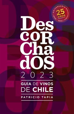 Cover Descorchados 2023 Guía de vinos de Chile (eBook, ePUB)